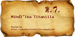 Mihálka Titanilla névjegykártya